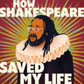 How Shakespeare Saved My Life in Washington, DC