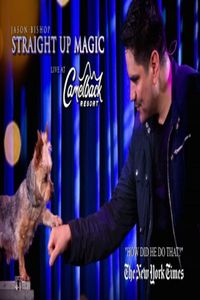 MAGIC SHOW: JASON BISHOP: STRAIGHT UP MAGIC live at CAMELBACK RESORT - JULY 26