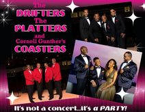 The Drifters, The Platters and Cornell Gunther’s Coasters