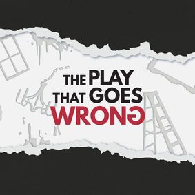 The Play That Goes Wrong show poster