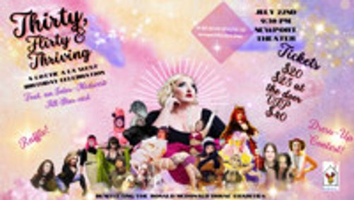 Thirty, Flirty, and Thriving: A Birthday Celebration for Lottie a la West show poster