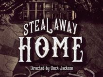Steal Away Home