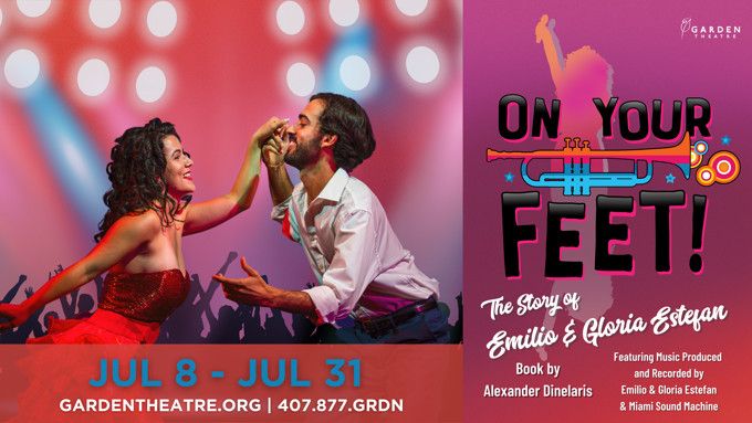 On Your Feet! The Story of Emilio & Gloria Estefan