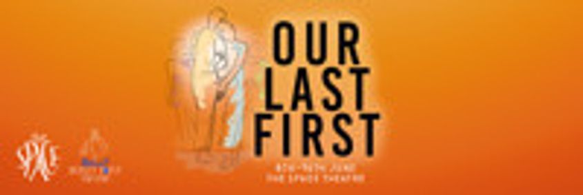 Our Last First show poster