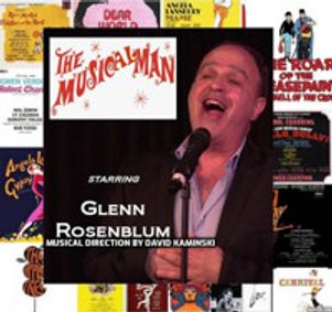 GLENN ROSENBLUM is THE MUSICAL MAN with Musical Director David Kaminski show poster