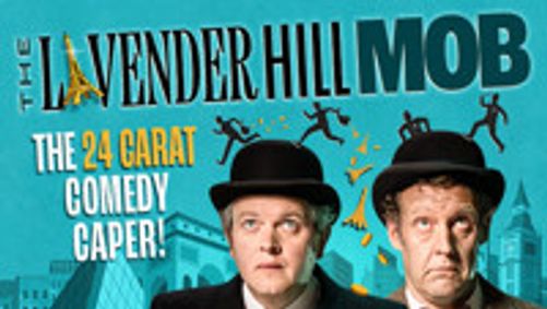 The Lavender Hill Mob show poster