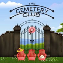 THE CEMETERY CLUB