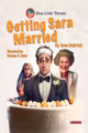 Getting Sara Married by Sam Bobrick in 