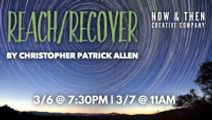 REACH/RECOVER by Christopher Patrick Allen