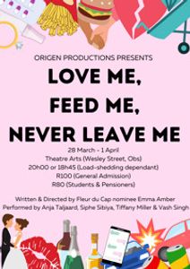 Love me, Feed me, Never leave me