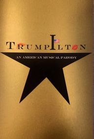 Trumpilton: An American Musical Parody show poster