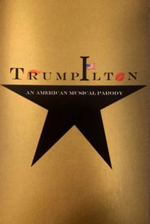 Trumpilton: An American Musical Parody
