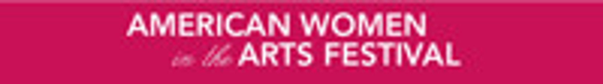 American Women in the Arts Festival show poster