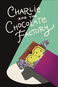 Roald Dahl's Charlie and the Chocolate Factory show poster