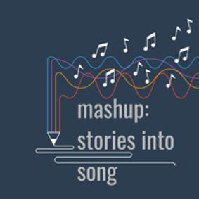 MASHUP-Stories Into Song show poster