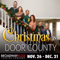 Christmas in Door County - A new musical revue! in Portland