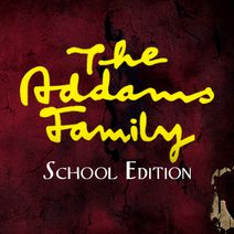 The Addams Family Musical - School Edition