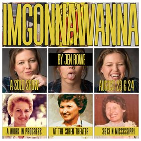 IMGONNAWANNA show poster