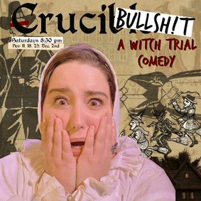 Crucibullshit show poster