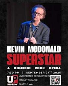 Kevin McDonald Superstar: A Rock Opera of Comedy, Chaos, & True Confessions show poster