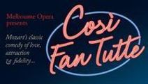 Cosi Fan Tutte - presented by Melbourne Opera