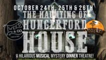 THE HAUNTING OF HUNGERFORD HOUSE