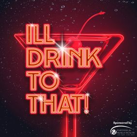 I'll Drink to That! Grand Re-Opening Gala show poster