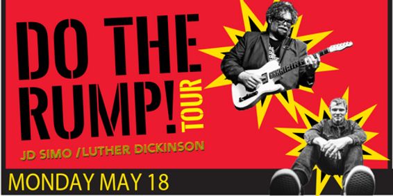 JD Simo and Luther Dickinson team up once again for Do The Rump Tour 2026 at The Kent Stage 5/18! show poster