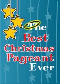 The Best Christmas Pageant Ever show poster