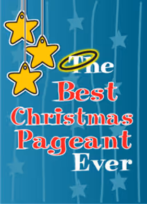 The Best Christmas Pageant Ever