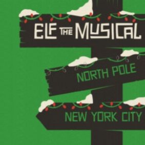 Elf: The Musical show poster
