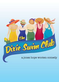 The Dixie Swim Club show poster