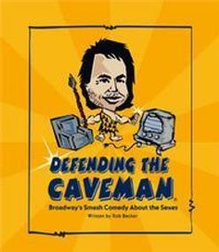 Rob Becker's Defending the Caveman show poster