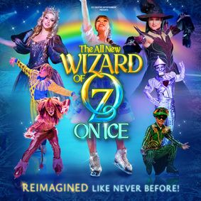 Wizard of Oz on Ice show poster