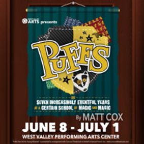 Puffs: or Seven Increasingly Eventful Years at a Certain School of Magic and Magic show poster