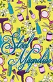 Steel Magnolias in Salt Lake City