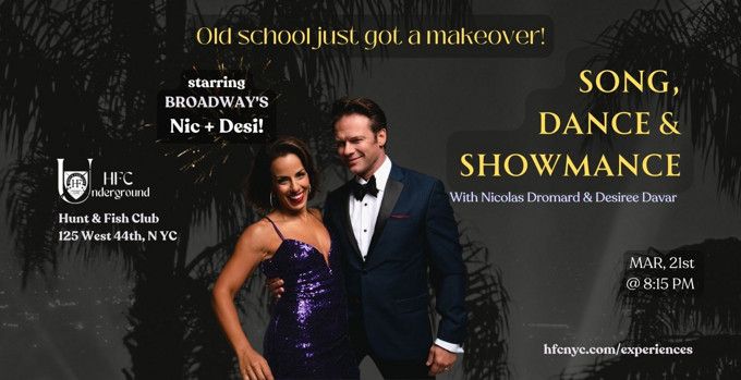 SONG, DANCE & SHOWMANCE