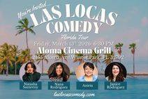 Las Locas Comedy Florida Tour - Orlando/Winter Park - 3/13/26