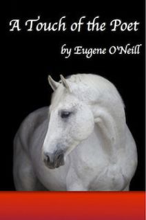 A Touch Of The Poet (extended dates)