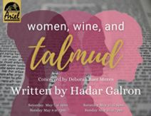 Wine, Women, and Talmud by Hadar Galron