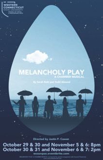 MELANCHOLY PLAY: a chamber musical