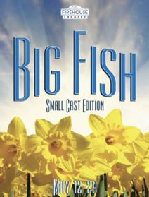 Big Fish - Small Cast Edition