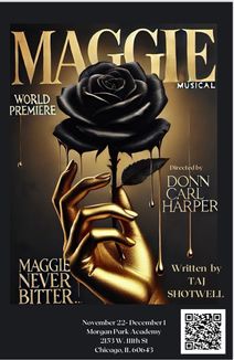 Maggie Never Bitter, the Musical 