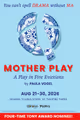 Mother Play in Dallas