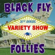 Black Fly Follies