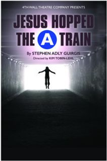 Jesus Hopped The 'A' Train