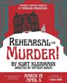 Rehearsal for Murder! Presented in Thrilling RadioVizion® in Dallas