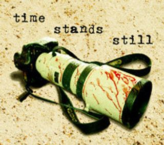 Time Stands Still show poster