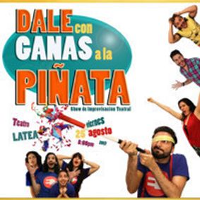 Teatro 220: Dale con Ganas a la Piñata show poster
