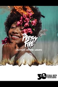 Pretty Fire show poster